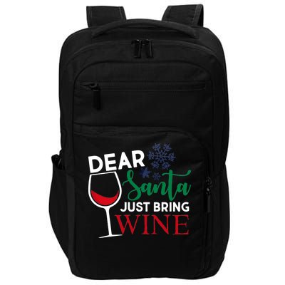 Dear Santa Just Bring Wine Impact Tech Backpack