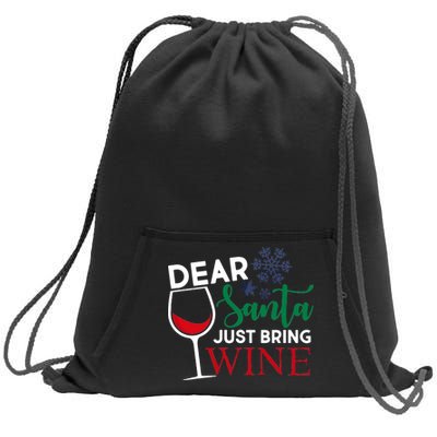 Dear Santa Just Bring Wine Sweatshirt Cinch Pack Bag