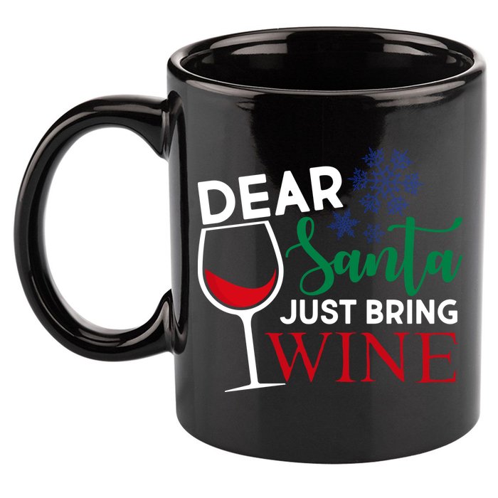 Dear Santa Just Bring Wine 11oz C Handle Ceramic Mug