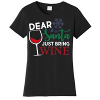 Dear Santa Just Bring Wine Women's T-Shirt