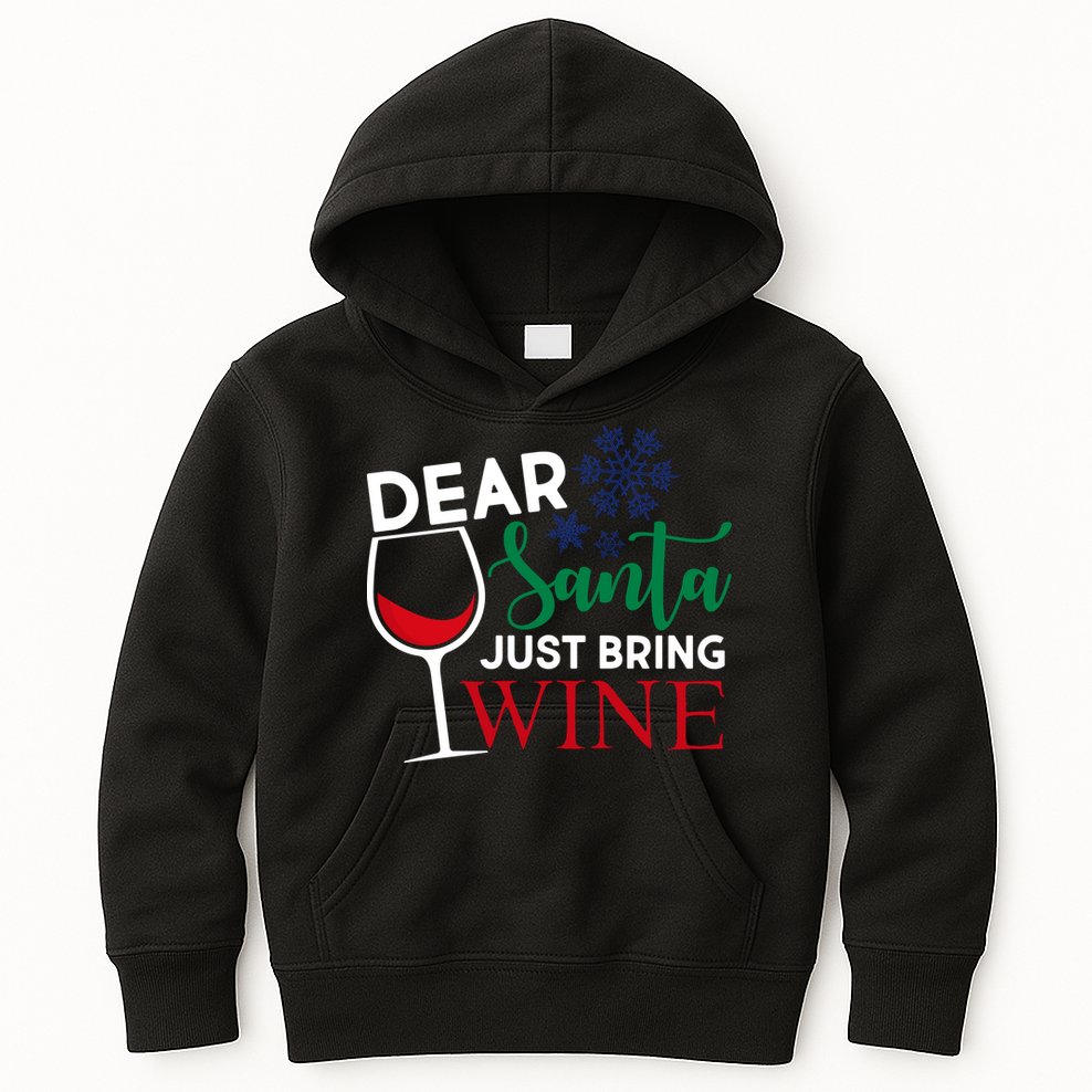 Dear Santa Just Bring Wine Kids Hoodie