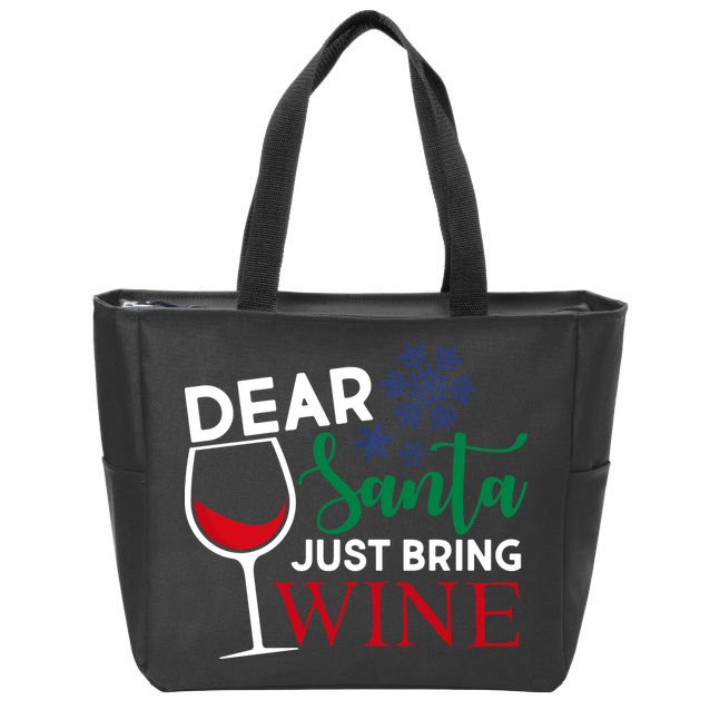 Dear Santa Just Bring Wine Zip Tote Bag
