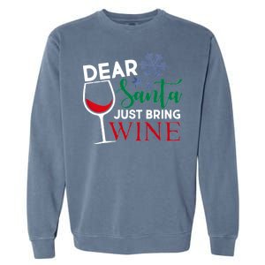 Dear Santa Just Bring Wine Garment-Dyed Sweatshirt