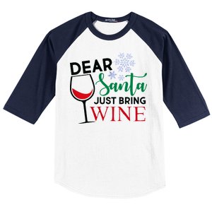 Dear Santa Just Bring Wine Baseball Sleeve Shirt