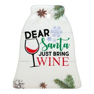 Dear Santa Just Bring Wine Ceramic Bell Ornament