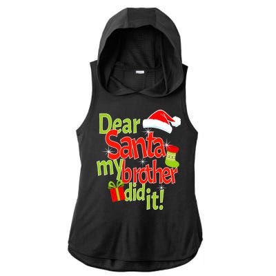 Dear Santa My Brother Did It Ladies PosiCharge Tri-Blend Wicking Draft Hoodie Tank