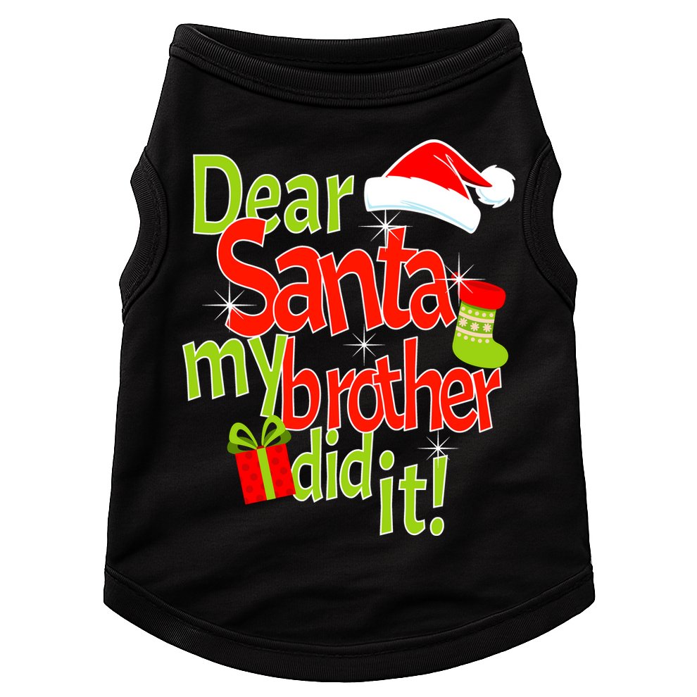 Dear Santa My Brother Did It Doggie Tank