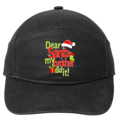 Dear Santa My Brother Did It 7-Panel Snapback Hat