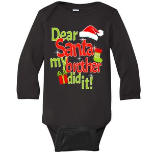 Dear Santa My Brother Did It Baby Long Sleeve Bodysuit