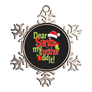 Dear Santa My Brother Did It Metallic Star Ornament