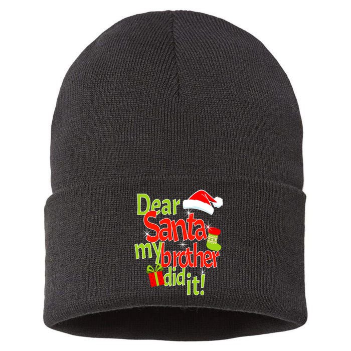 Dear Santa My Brother Did It Sustainable Knit Beanie