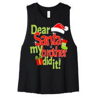 Dear Santa My Brother Did It Women's Racerback Cropped Tank