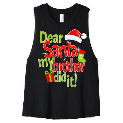 Dear Santa My Brother Did It Women's Racerback Cropped Tank