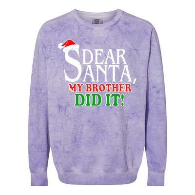 Dear Santa My Brother Did It Funny Christmas Colorblast Crewneck Sweatshirt