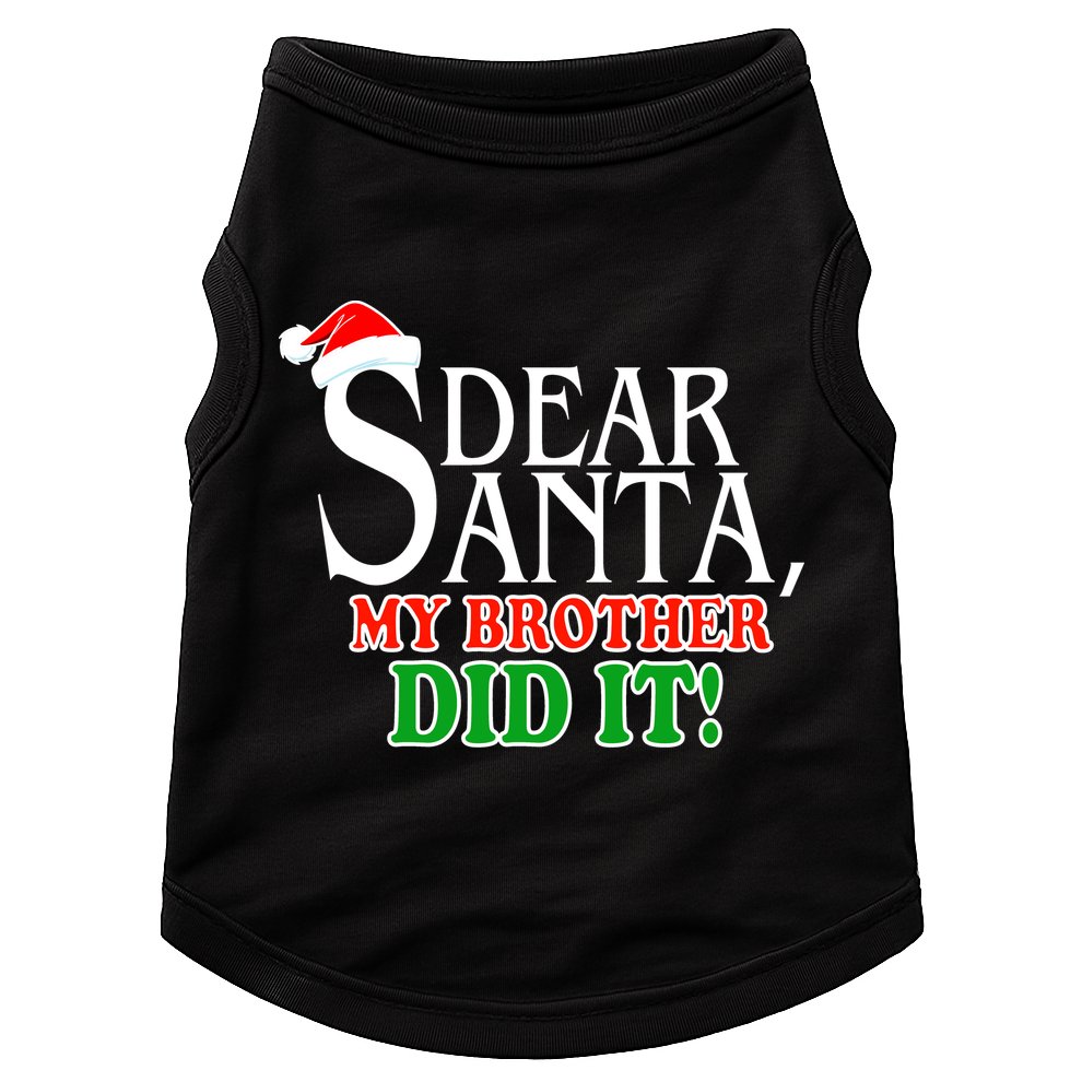 Dear Santa My Brother Did It Funny Christmas Doggie Tank