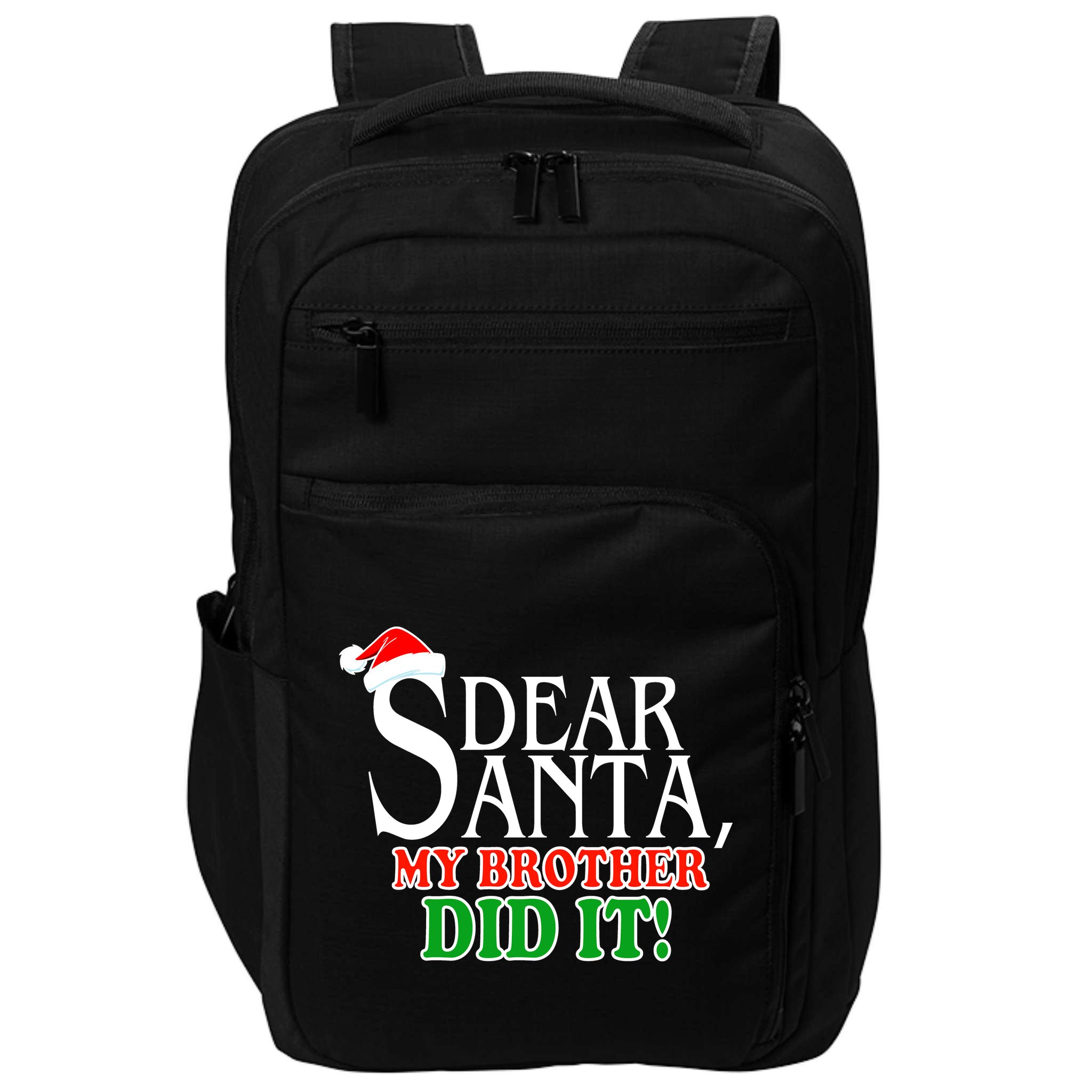 Dear Santa My Brother Did It Funny Christmas Impact Tech Backpack