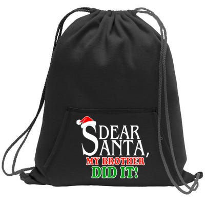 Dear Santa My Brother Did It Funny Christmas Sweatshirt Cinch Pack Bag