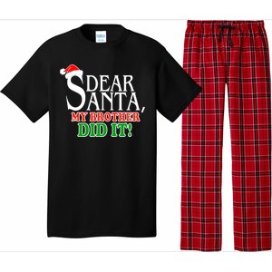 Dear Santa My Brother Did It Funny Christmas Pajama Set