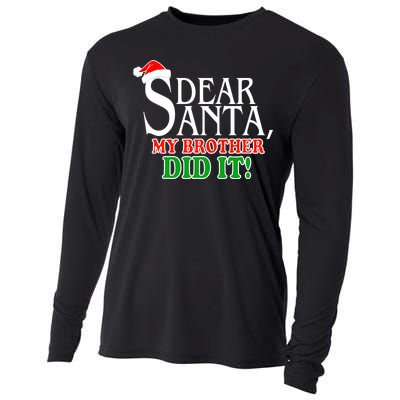 Dear Santa My Brother Did It Funny Christmas Cooling Performance Long Sleeve Crew