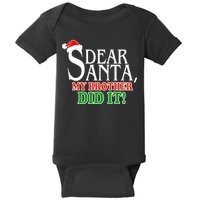 Dear Santa My Brother Did It Funny Christmas Baby Bodysuit