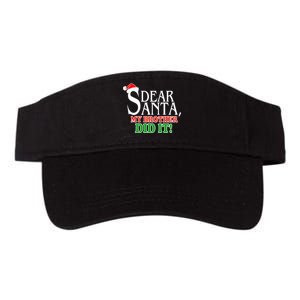 Dear Santa My Brother Did It Funny Christmas Valucap Bio-Washed Visor