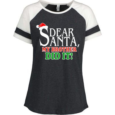 Dear Santa My Brother Did It Funny Christmas Enza Ladies Jersey Colorblock Tee