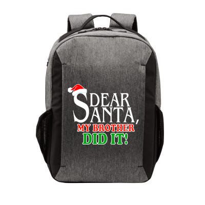 Dear Santa My Brother Did It Funny Christmas Vector Backpack