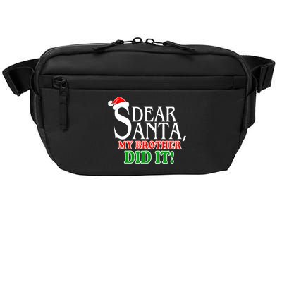 Dear Santa My Brother Did It Funny Christmas Crossbody Pack