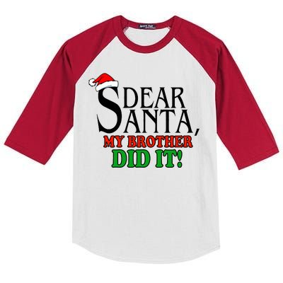 Dear Santa My Brother Did It Funny Christmas Kids Colorblock Raglan Jersey