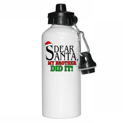 Dear Santa My Brother Did It Funny Christmas Aluminum Water Bottle 