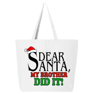 Dear Santa My Brother Did It Funny Christmas 25L Jumbo Tote