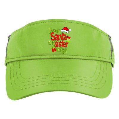 Dear Santa My Sister Did It Adult Drive Performance Visor