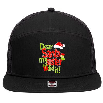 Dear Santa My Sister Did It 7 Panel Mesh Trucker Snapback Hat