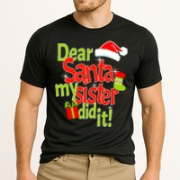 Dear Santa My Sister Did It Cooling Performance Crew T-Shirt