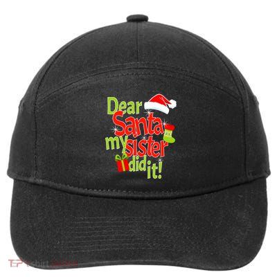 Dear Santa My Sister Did It 7-Panel Snapback Hat