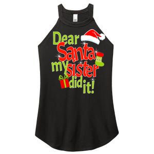 Dear Santa My Sister Did It Women's Perfect Tri Rocker Tank