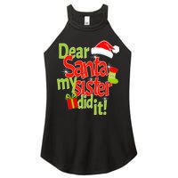 Dear Santa My Sister Did It Women's Perfect Tri Rocker Tank