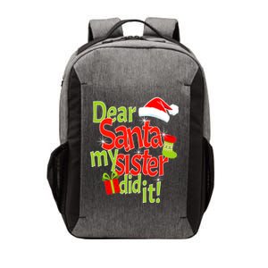 Dear Santa My Sister Did It Vector Backpack