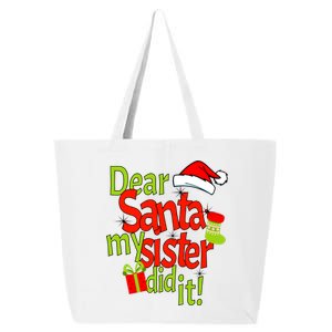 Dear Santa My Sister Did It 25L Jumbo Tote