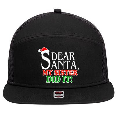 Dear Santa My Sister Did It Funny Christmas 7 Panel Mesh Trucker Snapback Hat