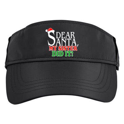 Dear Santa My Sister Did It Funny Christmas Adult Drive Performance Visor