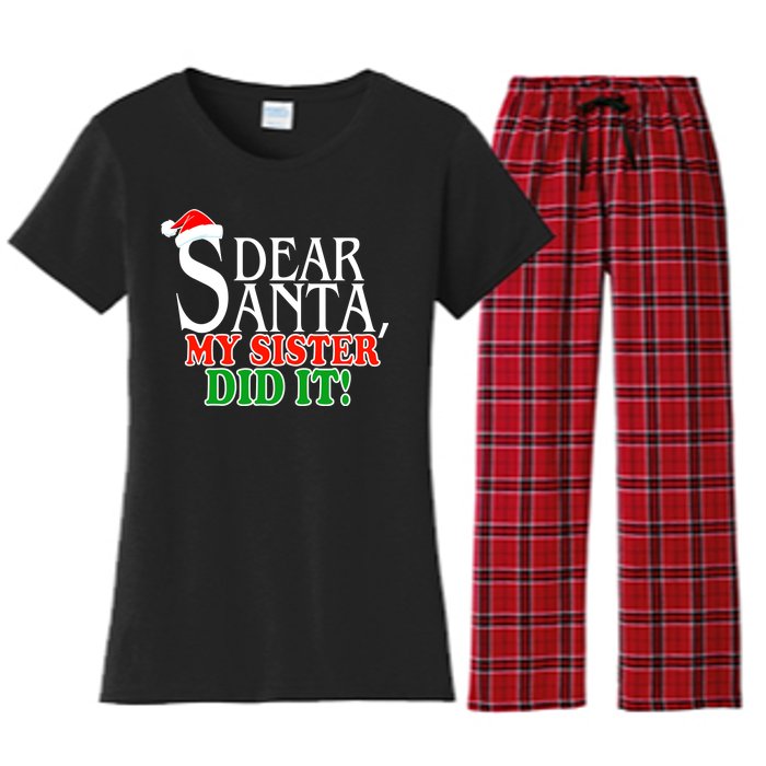 Dear Santa My Sister Did It Funny Christmas Women's Flannel Pajama Set