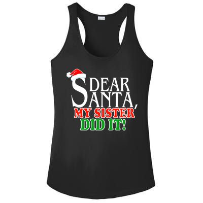 Dear Santa My Sister Did It Funny Christmas Ladies PosiCharge Competitor Racerback Tank