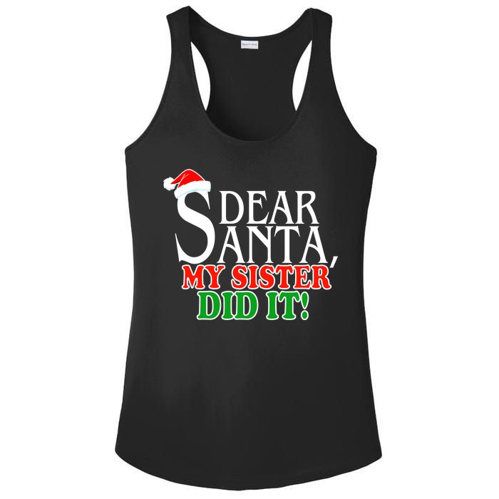 Dear Santa My Sister Did It Funny Christmas Ladies PosiCharge Competitor Racerback Tank