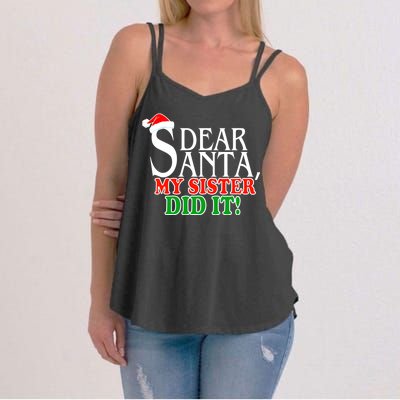 Dear Santa My Sister Did It Funny Christmas Women's Strappy Tank