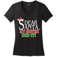 Dear Santa My Sister Did It Funny Christmas Women's V-Neck T-Shirt