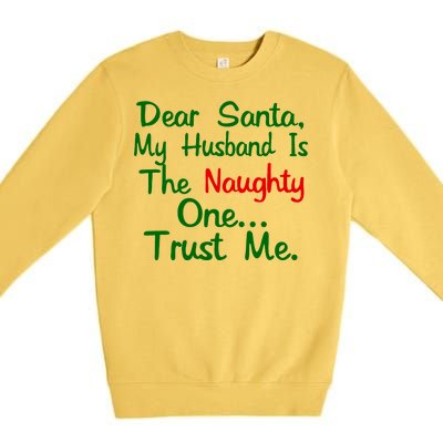 Dear Santa Naughty Husband Premium Crewneck Sweatshirt