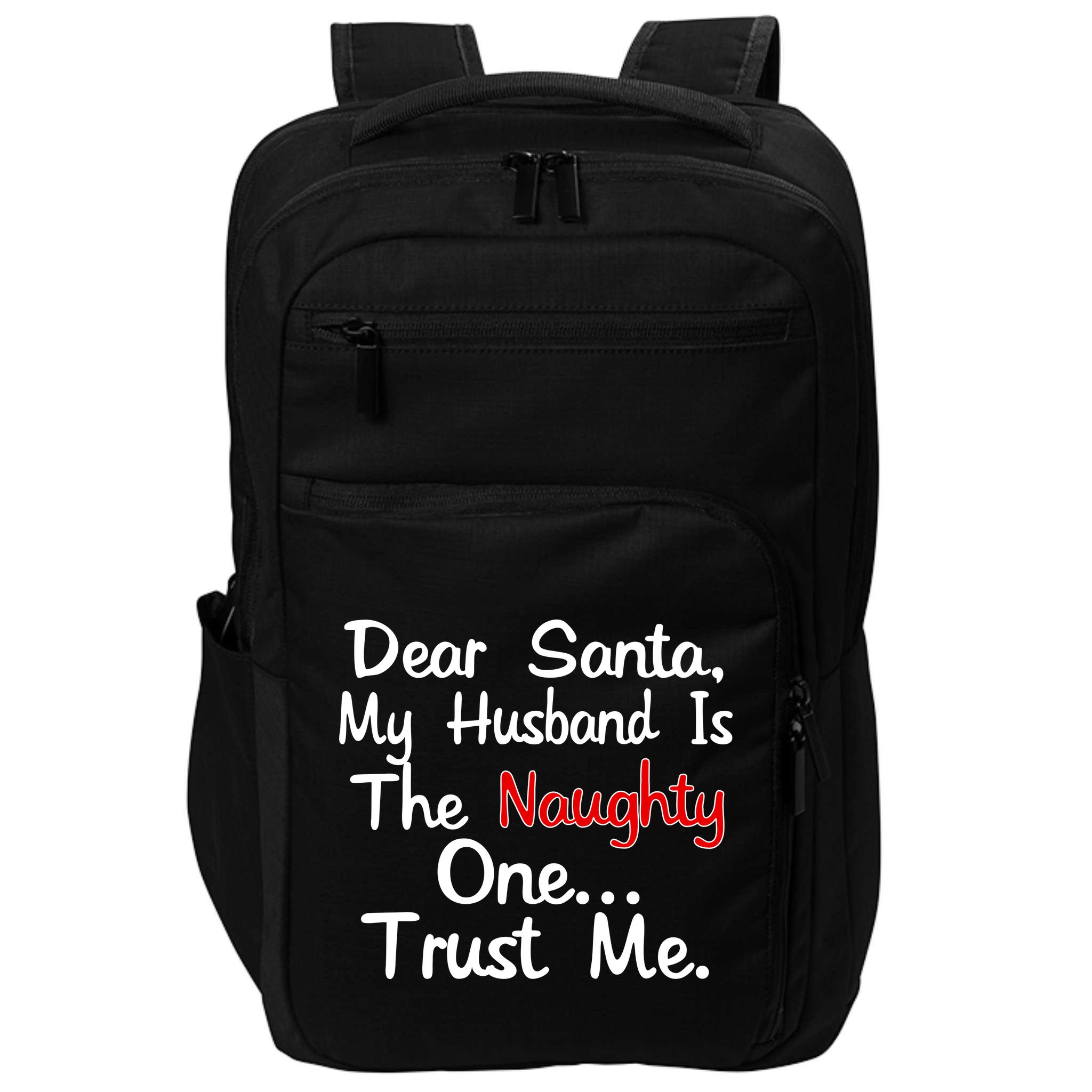 Dear Santa Naughty Husband Impact Tech Backpack