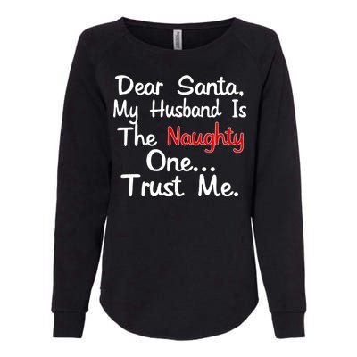 Dear Santa Naughty Husband Womens California Wash Sweatshirt