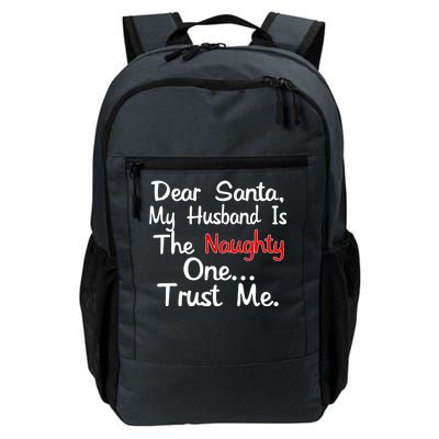 Dear Santa Naughty Husband Daily Commute Backpack